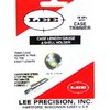 Il Case Length Gauge di LEE Precision è un modo preciso e semplice per tagliare alla lunghezza desiderata e squadrate la bocca della cartuccia, utilizzabile con Cutter e Lock Stud.