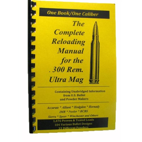 Il LOADBOOK-300 REMINGTON ULTRA MAGNUM offre informazioni aggiornate e dettagliate per ricaricatori esperti e principianti, coprendo vari calibri e polveri.