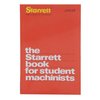 Il libro Starrett per apprendisti meccanici