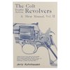 COLT MANUALE DI OFFICINA PER REVOLVER A DOPPIA AZIONE - VOLUME II